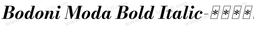 Bodoni Moda Bold Italic字体转换
